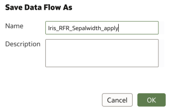 The save data flow as dialogue. 'Name' is populated with 'Iris_RFR_Sepalwidth_apply' and 'Description' is empty. There are cancel and OK buttons.