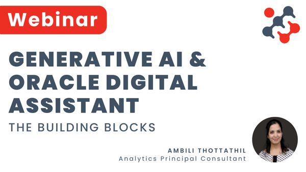 Webinar: Generative AI & Oracle Digital Assistant